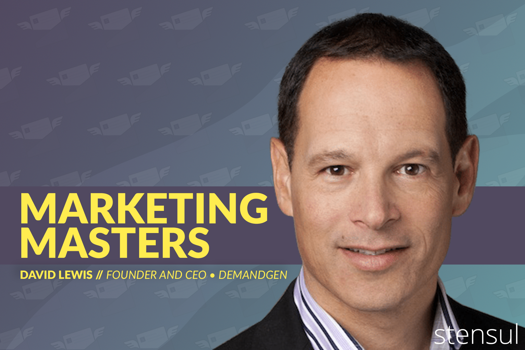 Marketing Masters: Why All Organizations Must Embrace Change to Succeed: An Interview with David Lewis