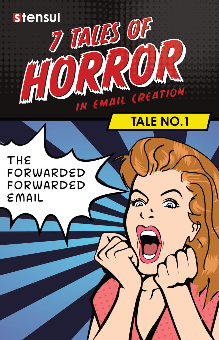 7 Tales of Email Creation Horror Tale 1 - The Forwarded forwarded email