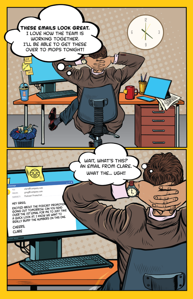 Greg is very satisfied with the new email approach they have developed and is almost ready to send it.