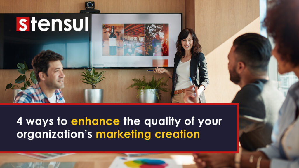 Cover of Stensul eBook, 4 ways to enhance the quality of your organization's marketing creation